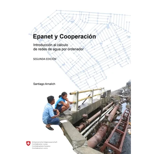 Epanet y Cooperacion. Introducción al cálculo de redes de agua por ordenador