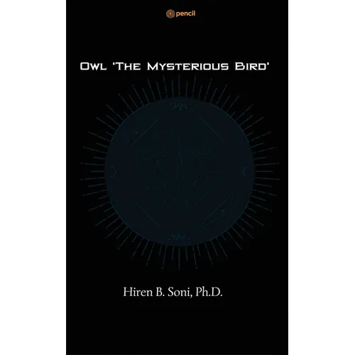 Owl 'The Mysterious Bird'