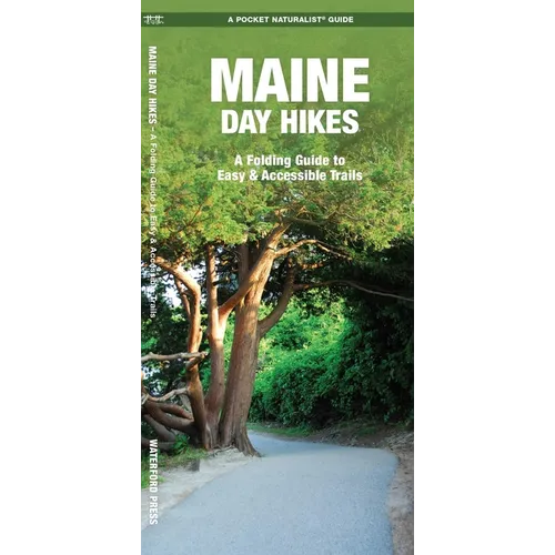Maine Day Hikes: A Folding Guide to Easy & Accessible Trails