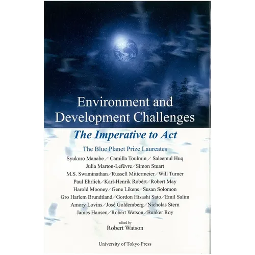 Environment and Development Challenges: The Imperative to ACT