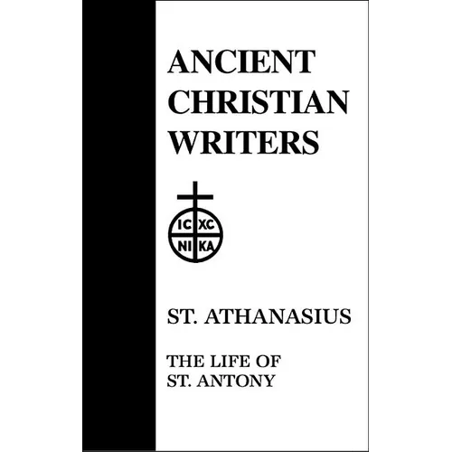 10. St. Athanasius: The Life of St. Antony