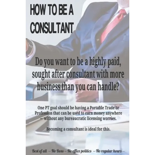 How to Be a Consultant