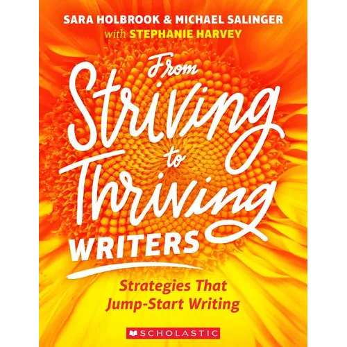 From Striving to Thriving Writers