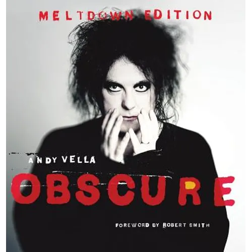 Obscure: Observing The Cure. The Meltdown Edition.