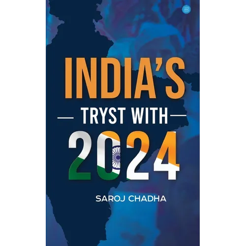 India's Tryst With 2024