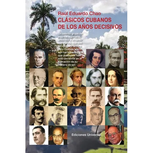 Clásicos Cubanos de Los Años Decisivos