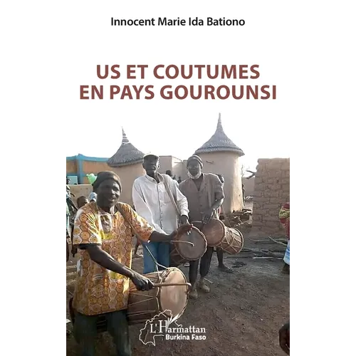 Us et coutumes en pays gourounsi