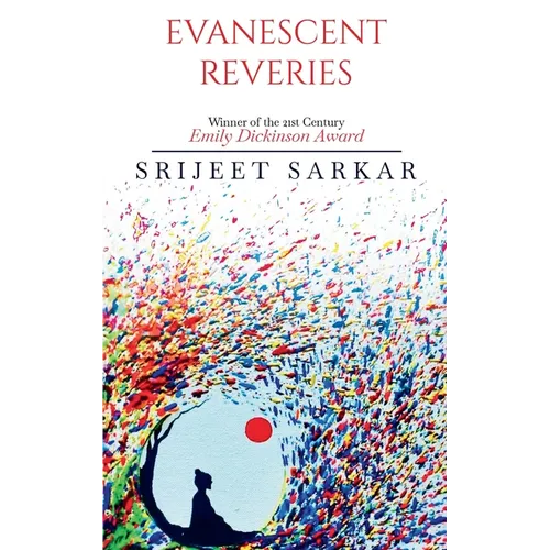 Evanescent Reveries