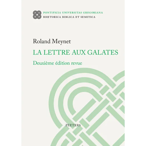 La Lettre Aux Galates: Deuxieme Edition Revue