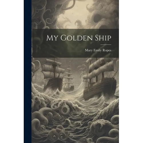 My Golden Ship