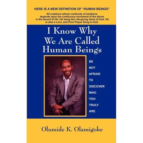 I Know Why We Are Called Hu-Man Beings Do You?