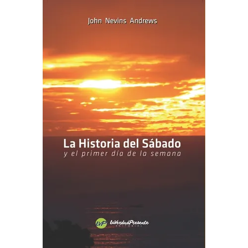 La Historia del Sábado: y el primer día de la semana
