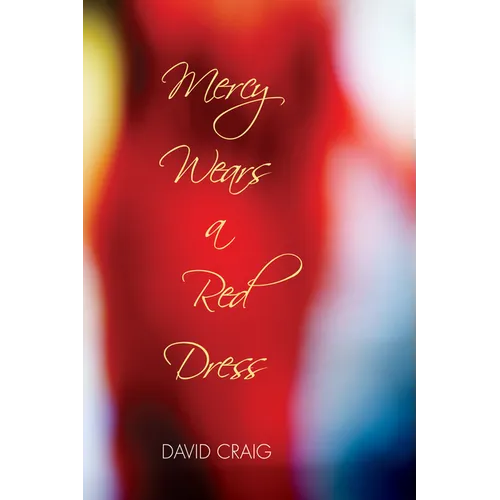 Mercy Wears a Red Dress