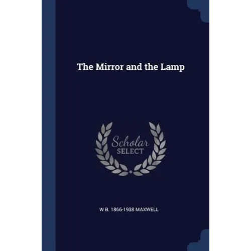 The Mirror and the Lamp