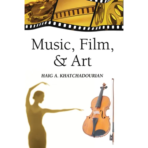 Music, Film, and Art