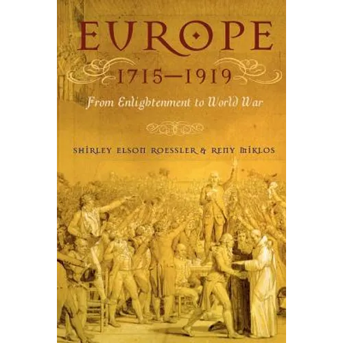 Europe 1715-1919: From Enlightenment to World War