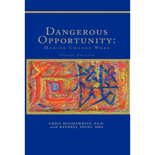 Dangerous Opportunity