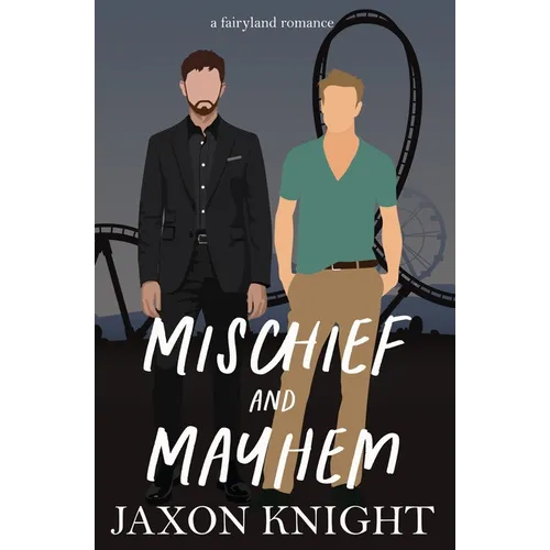 Mischief and Mayhem: A gay mm contemporary sweet romance