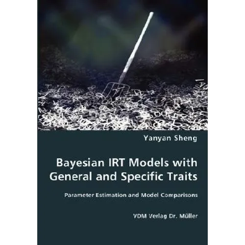 Bayesian IRT Models with General and Specific Traits