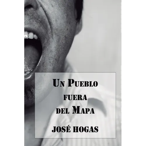 Un Pueblo fuera del Mapa