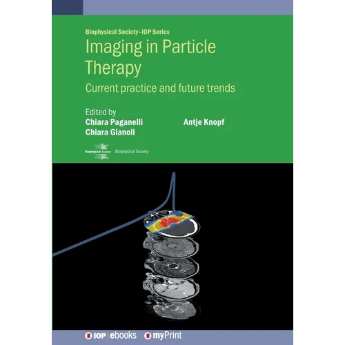 Imaging in Particle Therapy: Current practice and future trends