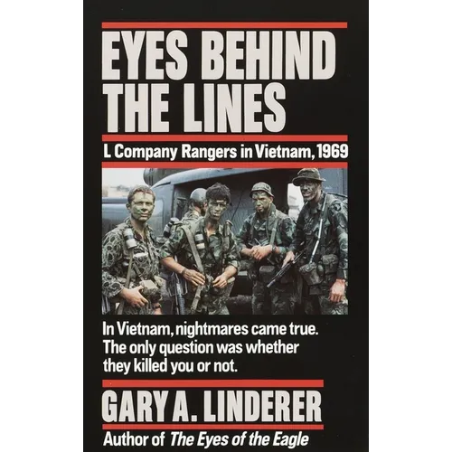 Eyes Behind the Lines: L Company Rangers in Vietnam, 1969
