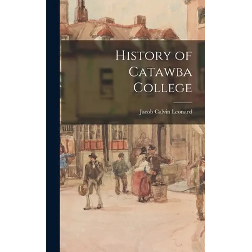 History of Catawba College