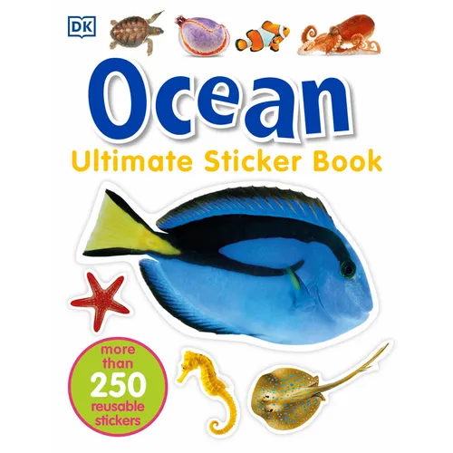 Ultimate Sticker Book: Ocean: More Than 250 Reusable Stickers