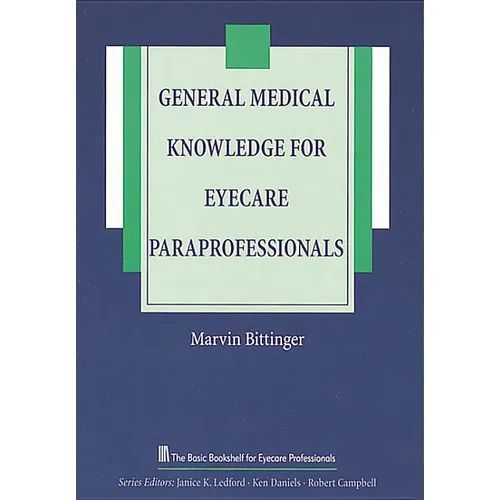 General Medical Knowledge for Eyecare Paraprofessionals