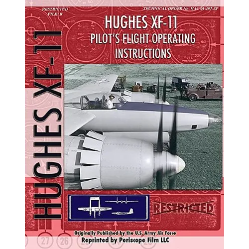 Hughes XF-11 Pilot's Flight Operating Instructions