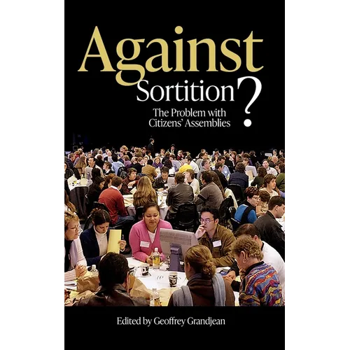 Against Sortition?: The Problem with Citizens' Assemblies
