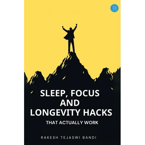 Sleep, Focus, and Longevity Hacks - That Actually Work