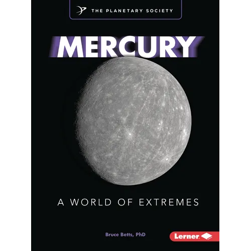 Mercury: A World of Extremes