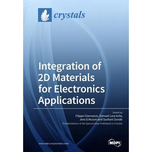Integration of 2D Materials for Electronics Applications