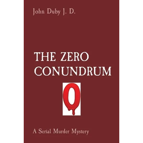 The Zero Conundrum: A Serial Murder Mystery