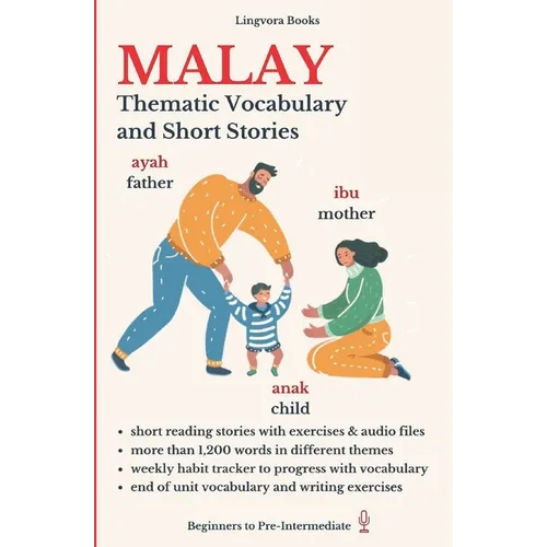 Malay: Thematic Vocabulary and Short Stories (with audio track)
