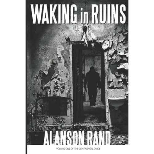 Waking in Ruins