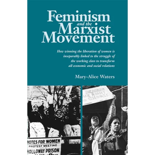 Feminism and the Marxist Movement
