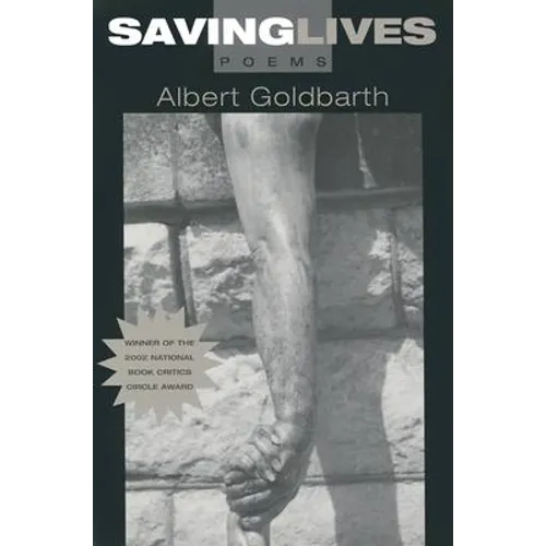 Saving Lives: Poems
