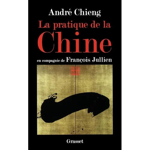 La pratique de la Chine