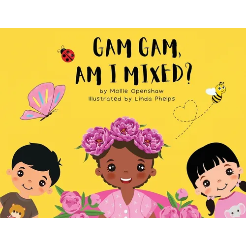 Gam Gam, Am I Mixed?: Promoting K.I.D; Kindness, Inclusion, and Diversity