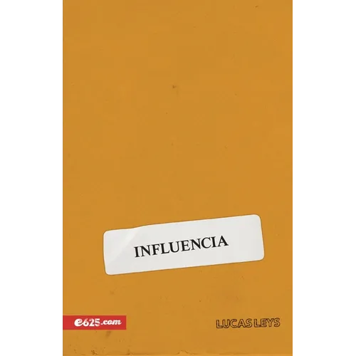 Influencia (Influence)