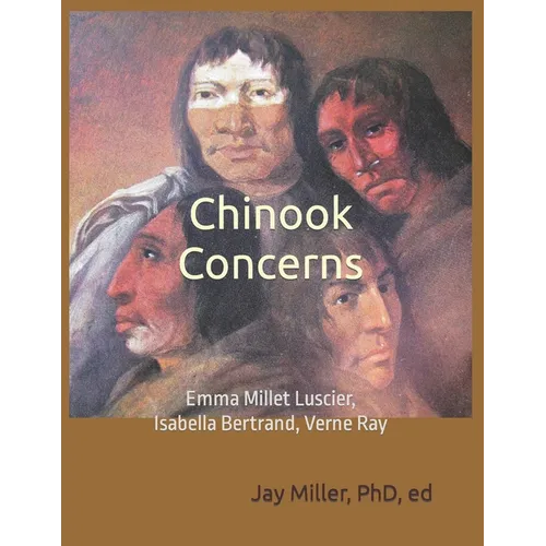 Chinook Concerns: Emma Millet Luscier, Isabella Bertrand, Verne Ray