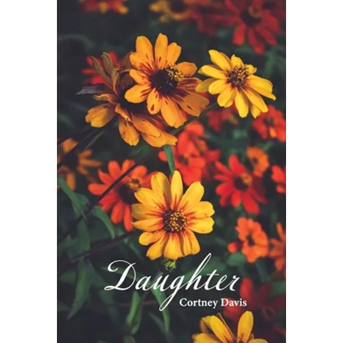 Daughter: poems