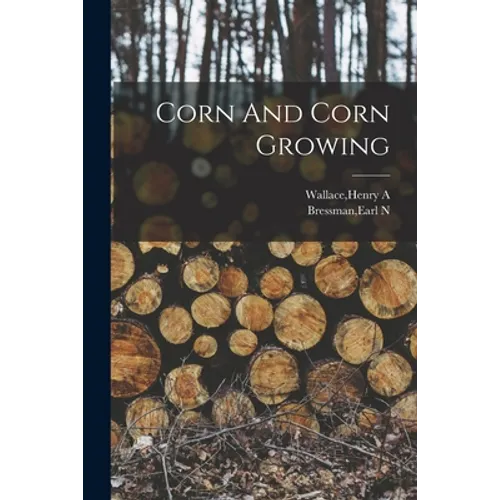 Corn And Corn Growing