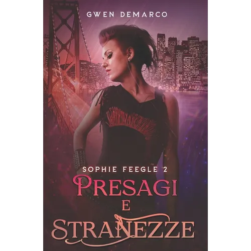 Presagi e Stranezze