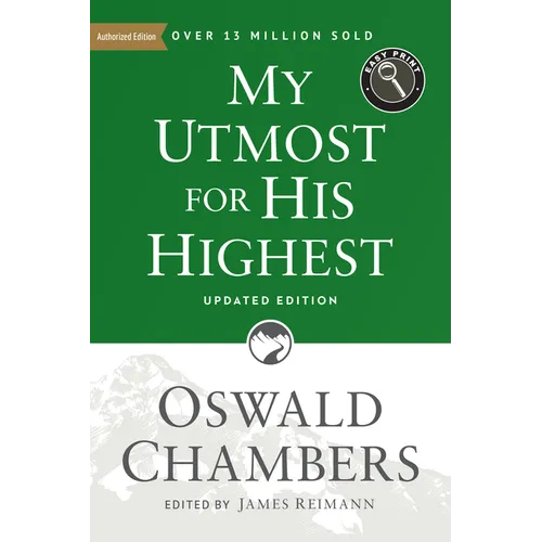 My Utmost for His Highest: Updated Language Easy Print Edition