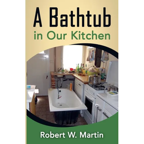 A Bathtub in Our Kitchen