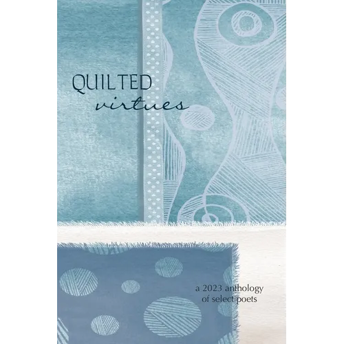 Quilted Virtues
