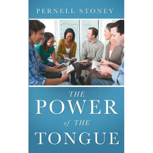 The Power of the Tongue